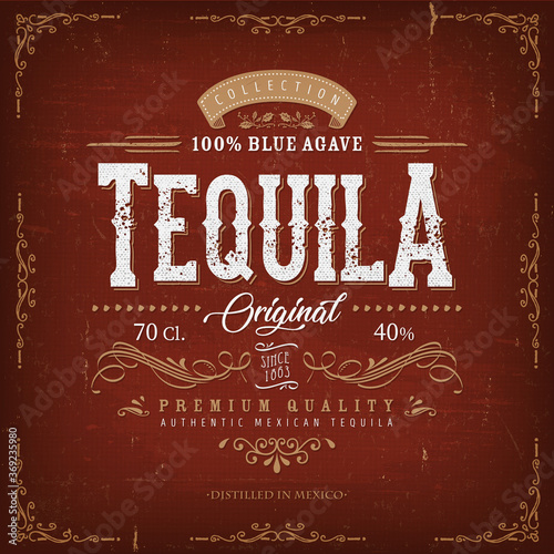 Fotografía Vintage Mexican Tequila Label For Bottle/ Illustration of a vintage design elega