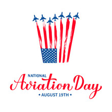 National Aviation Day Calligraphy Hand Lettering Isolated On White. Holiday In USA Celebrated On August 19. Vector Template For Banner, Typography Poster, Greeting Card, Flyer, Etc