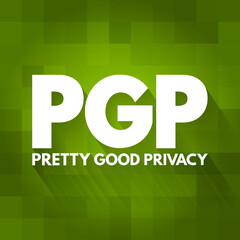 Poster - pgp - pretty good privacy acronym, technology concept background