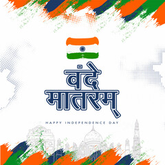 Sticker - Hindi Text Vande Mataram with Line Art India Famous Monuments and Brush Stroke Effect on White Halftone Background for Happy Independence Day.