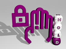 3D Illustration Of Hold Graphics And Text Around The Icon Made By Metallic Dice Letters For The Related Meanings Of The Concept And Presentations. Background And Hand