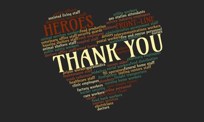 A word cloud in the shape of a heart naming essential workers and thanking the frontline heroes during the COVID-19 pandemic	