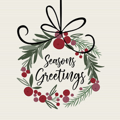 Wall Mural - Beautiful Christmas decoration wreath with Seasons greetings writing, Christmas traditional vector illustration