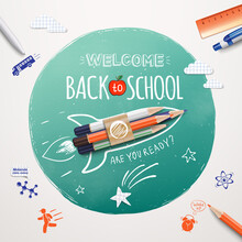 Welcome Back To School. Rocket Ship Launch Made With Colour Pencils. Realistic School Items And Elements. Welcome Back To School Banner. Vector Illustration EPS 10
