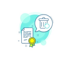 Poster - Backup data sign. Certification complex icon. Recovery trash bin line icon. Restore information symbol. Certificate or diploma document. Recovery trash sign. Vector
