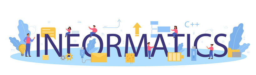Informatics typographic header. Student write software and create