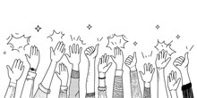 Hand Drawn Of Hands Up, Clapping Ovation. Applause, Thumbs Up Gesture On Doodle Style , Vector Illustration