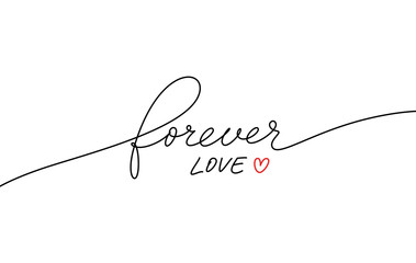 forever love handwritten romantic quote. modern linear calligraphy with heart. elegant postcard to v