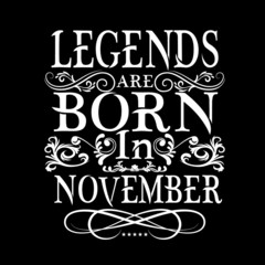 Wall Mural - Legends are born in vector printable t-shirt design