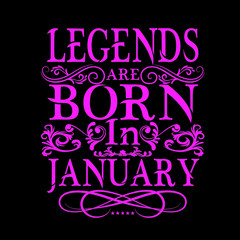 Wall Mural - Legends are born in vector printable t-shirt design