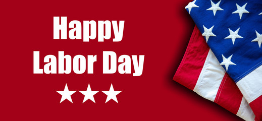 Wall Mural - Happy Labor Day text and USA flag on red color background