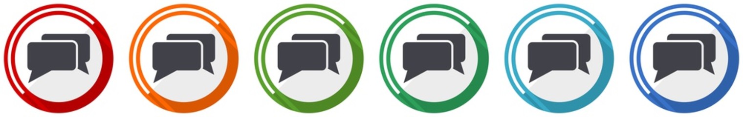 Leinwandbilder - Message, bubble, dialog icon set, flat design vector illustration in 6 colors options for webdesign and mobile applications