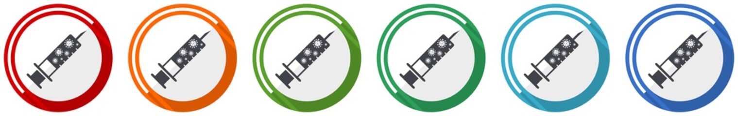 Poster - Vaccine, injection, syringe symbol icon set, flat design vector illustration in 6 colors options for webdesign and mobile applications