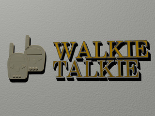 Wall Mural - WALKIE TALKIE icon and text on the wall - 3D illustration for communication and building