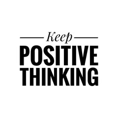 Canvas Print - Keep/stay positive, positive thinking, stay fighting, motivational quote