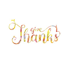 Wall Mural - Give thanks lettering with autumn watercolor leaves isolated on white background.