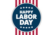 © bulgn - Labor Day in the United States. Holiday concept. Template for background, banner, card, poster with text inscription. Vector EPS10 illustration.