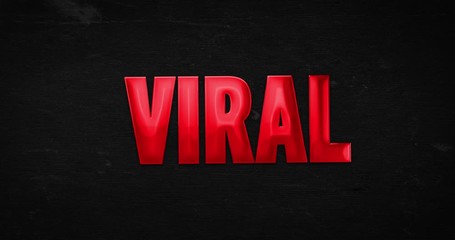 Wall Mural - viral. glossy red word is zoomed into focus. text intro/opener on background (black). 4k animation