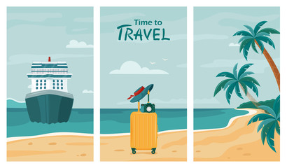 Vector set of summer travel background. For banners, posters, cover design templates, social media stories wallpapers. Tropical seashore with palm trees, cruise ship and suitcase. Time to travel