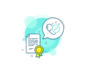 Poster - Medicine drugs sign. Certification complex icon. Medical pills line icon. Tablets symbol. Certificate or diploma document. Medical pills sign. Vector