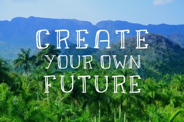 Wall Mural - Create your future