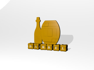 Poster - BARREL 3D icon object on text of cubic letters, 3D illustration for background and black