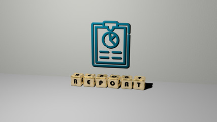 Poster - report 3d icon on the wall and cubic letters on the floor, 3d illustration for business and design