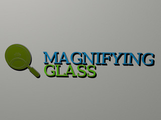 Wall Mural - 3D illustration of MAGNIFYING GLASS graphics and text made by metallic dice letters for the related meanings of the concept and presentations for background and business