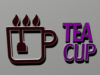 Leinwandbilder - tea cup icon and text on the wall, 3D illustration for background and drink