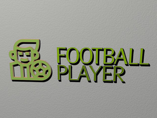Poster - FOOTBALL PLAYER icon and text on the wall, 3D illustration