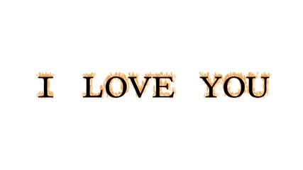 Fototapete - I Love You fire text effect white isolated background. animated text effect with high visual impact. letter and text effect. 