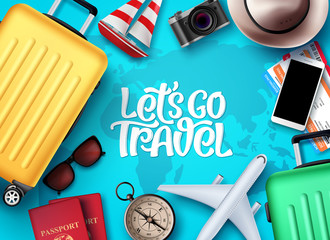 Wall Mural - Let's go travel vector background design. Let's go travel text in empty space with travel vacation and tour elements like luggage bag, passport, camera and compass in blue world map background. Vector