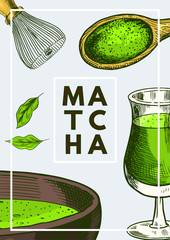 Matcha green tea poster. Healthy milk latte. Japanese ceremony banner. Engraved hand drawn Vintage sketch for menu or book.