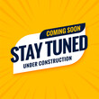 coming soon stay tuned under construction design