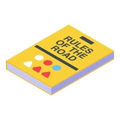 Poster - Rules of the road book icon. Isometric of rules of the road book vector icon for web design isolated on white background