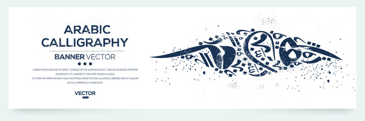 Poster - Creative Banner Arabic Calligraphy Random Arabic Letters Without specific meaning in English ,Vector illustration .