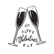 Happy Valentines Day handwritten calligraphic text with two sparkling glasses of champagne