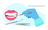 Fototapeta  - Dental examination quote. Stomatology concept. Dental healthcare. Dentist hold instruments in hands and examining patient's tooth with dental mirror. Vector illustration flat design.