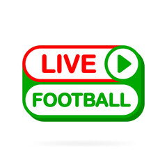 Poster - Live banner in flat style on white background. Social media concept. Live, free, video tutorials, webinar, webcast, stream, streaming, football. Vector illustration.