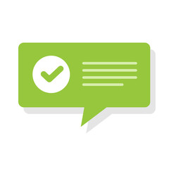 Confirm notice accept message with check mark vector speech bubble, verified checkmark approved notification vector flat cartoon, valid online updated task symbol tick note ui element design