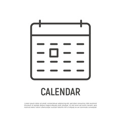 Wall Mural - Calendar with highlighted date. Thin line icon. Plan business meeting, save date, reminder, scheduler. Vector illustration.