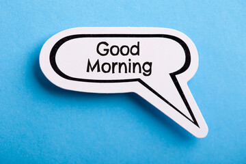 Wall Mural - Good Morning Speech Bubble Isolated On Blue Background