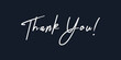© Wahyu - Thank You Text Handwritten Calligraphy Lettering Isolated On Black Background Vector Illustration