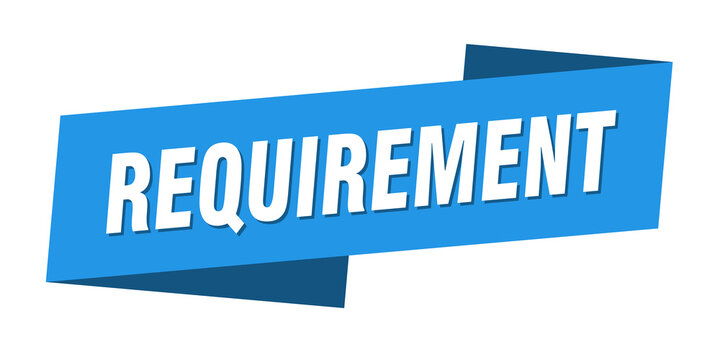 requirement banner template. ribbon label sign. sticker