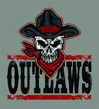 Distressed Outlaws Team Design With Skull And Cowboy Hat For School, College Or League
