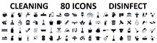 Set 80 Clean And Disinfect Icons. Cleaning And Sanitizer Products, Clean Surfaces, Hands - Stock Vector