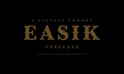 Wall Mural - Vintage font set cowboy western style. Vector fonts design.