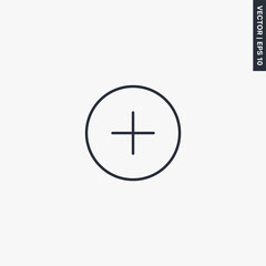 Poster - Add, plus, linear style sign for mobile concept and web design