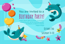 Birthday Invitation Card With Cute Little Dolphins And Starfish. Ready-made Invitation Design With Balloons And Birthday Hats. Colorful Falt Vector Illustration In Background With Waves.