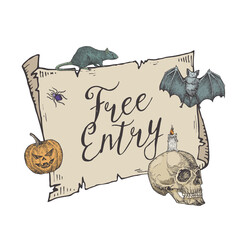 Wall Mural - Happy Halloween Free Entry Vector Banner Template. Hand Drawn Scroll Paper Background, Scull, Rat, Pumpkin and Bat Sketch Illustrations. Holiday Decorative Card.
